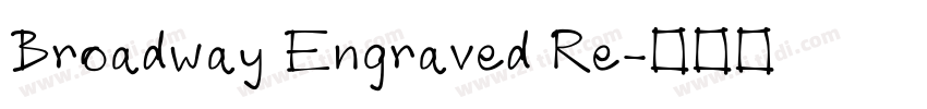 Broadway Engraved Re字体转换